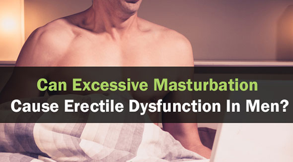 Excessive Masturbation